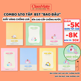 Combo 5/10 Tập Học Sinh BST "Bao Đậu" Classmate Kẻ 4 Ôly 80gsm Size A5/B5 Giấy Vàng Chống Loá Mắt, Giấy Ăn Mực Không Lem