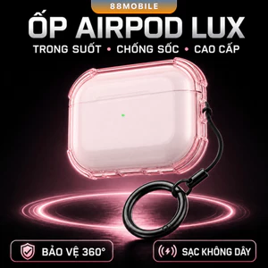 Vỏ ốp case airpod Lux cao cấp bảo vệ dành cho tai nghe 1/2/3/4/Pro/Pro 2 I 88Mobile