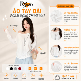 Áo Thun Trễ Vai From Rộng Che Khuyết Điểm Cotton Mịn Mát, Áo Dài Tay Nữ Lệch Vai Mặc Nhiều Kiểu TD07 RUSY