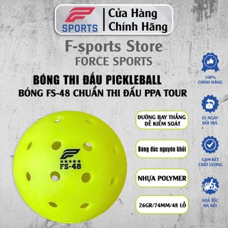 (HOẢ TỐC HN) Bóng Pickleball F-Sports 48 lỗ -CHUẨN THI ĐẤU PPA TOUR 26g-74mm-48 lỗ, Chất liệu polymer cao cấp