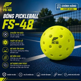 (HOẢ TỐC HN) Bóng Pickleball F-Sports 48 lỗ -CHUẨN THI ĐẤU PPA TOUR 26g-74mm-48 lỗ, Chất liệu polymer cao cấp