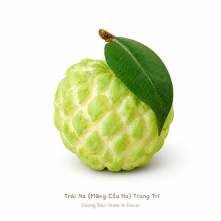 Trái Na Giả, Mãng Cầu Na Giả Cao Cấp Trang Trí | Trái Cây Giả Nhựa Foam Giống Thật Decor Quán Cà Phê Khách Sạn