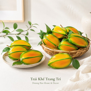 Trái Khế Giả Cao Cấp Trang Trí | Trái Cây Giả Nhựa Foam Giống Thật Decor Quán Cà Phê Khách Sạn
