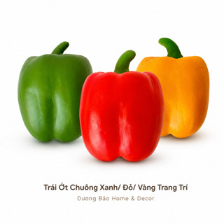 Trái Ớt Chuông Giả Xanh, Đỏ Vàng Cao Cấp Trang Trí | Trái Cây Giả Nhựa Foam Giống Thật Decor Quán Cà Phê Khách Sạn