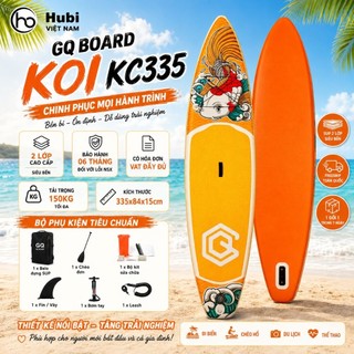 KOI KC335 - GQ BOARD - Thuyền SUP / Ván chèo đứng bơm hơi