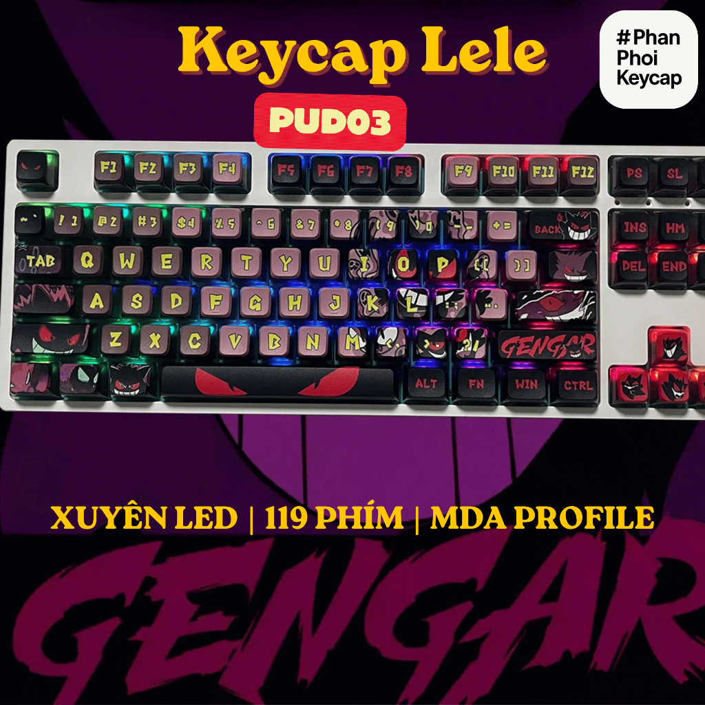 PUD04 | Keycap pudding Gengar pokemon Lele | Xuyên led | PC + PBT | 119 nút bàn phím cơ | MDA profile