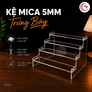 Kệ Mica Bậc Thang Trưng Bày Mô Hình 2 3 5 Tầng – Khay Hộp Trưng Bày Mỹ Phẩm Mica Dày Trong Suốt Cao Cấp Dày