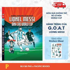 LIONEL MESSI: ĐỈNH CAO WORLD CUP (Bìa mềm)