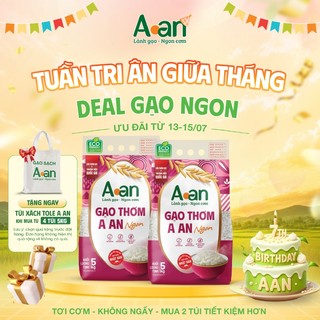 Combo 2 túi Gạo Thơm A An ngon túi 5kg - Bao bì mới - Chính hãng Gạo sạch Aan