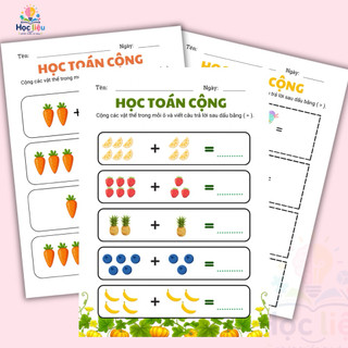 Phiếu Bài Tập Học Toán Cộng Trong Phạm Vi 10 Cho Bé Mầm Non & Tiền Tiểu Học | Học Liệu Toán Tư Duy