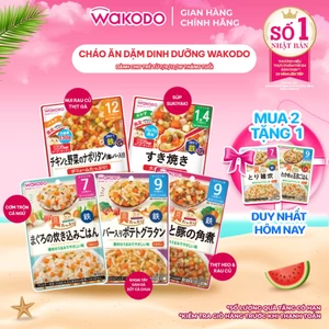 Cháo ăn dặm Wakodo cho bé 7/9/12/16 tháng tuổi, súp ăn dặm, cháo tươi Wakodo, cháo ăn liền cho bé