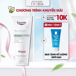 Kem Dưỡng Thể Cho Da Mụn & Thâm Eucerin ProAcne Solution 3X Treatment ++ Body Lotion 200Ml tặng sữa rửa mặt LRP 50ml