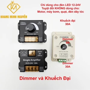Dimmer LED 12V-24V DC - 8A và 30A điều chỉnh độ sáng đèn LED