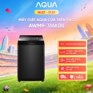 Máy giặt Aqua 9 kg AWM9-316K(B) - Bảo hành 2 năm - Freeship toàn quốc
