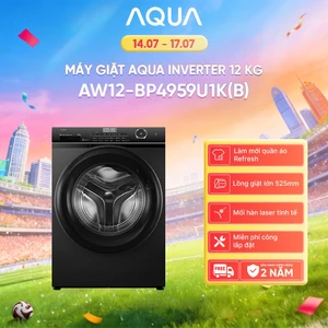 Máy giặt Aqua Inverter 12 kg AW12-BP4959U1K(B) - Bảo hành 2 năm - Hỗ trợ lắp đặt
