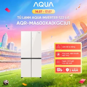 Tủ lạnh 4 cánh Aqua Inverter 522L AQR-MA600XA(KGC)U1 - Bảo hành 2 năm - Freeship toàn quốc