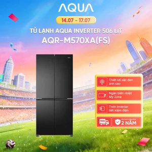 Tủ lạnh Aqua Inverter 506 lít 4 cánh AQR-M570XA(FS) - Bảo hành 2 năm - Freeship toàn quốc