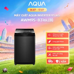 Máy giặt Aqua Inverter 9.5 kg AWM95-B316L(B) - Freeship toàn quốc - Bảo hành 2 năm