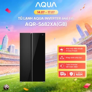 Tủ lạnh Aqua Inverter 646L AQR-S682XA(GB) - Bảo hành 2 năm - Freeship toàn quốc