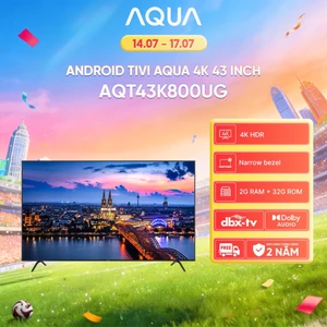 Android Tivi Aqua 43 inch AQT43K800UG - Hàng chính hãng - Bảo hành 1 đổi 1 trong 730 ngày đối với lỗi màn hình