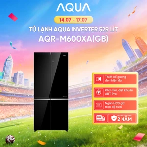 Tủ lạnh Multi Door Aqua Inverter 529 lít AQR-M600XA(GB) - Bảo hành 2 năm - Freeship toàn quốc