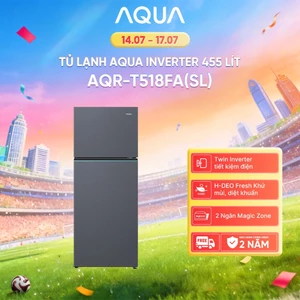 Tủ lạnh ngăn dông trên AQUA Inverter 455 lit AQR-T518FA(SL) - Freeship toàn quốc - Bảo hành 2 năm