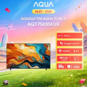 Google Tivi Aqua FHD 75 inch AQT75K85FUX- Freeship toàn quốc - Bảo hành 1 đổi 1 trong 730 ngày đối với lỗi
