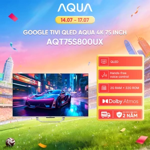 Google Tivi Aqua QLED 4K 75 inch AQT75S800UX - Freeship toàn quốc - Bảo hành 1 đổi 1 trong 730 ngày đối với lỗi màn hình