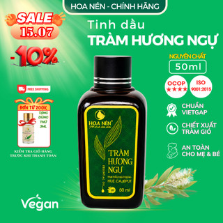 Tinh dầu TRÀM HƯƠNG NGỰ 50ml - Ocop 4 sao- VietGAP - Hoa Nén - Quà Tặng sang trọng, an toàn cho bé