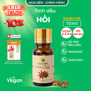 Tinh dầu Hoa Hồi nguyên chất - Hoa Nén - Kh.ử mùi, gi.ảm ẩm mốc, đuổi muỗi -10ml