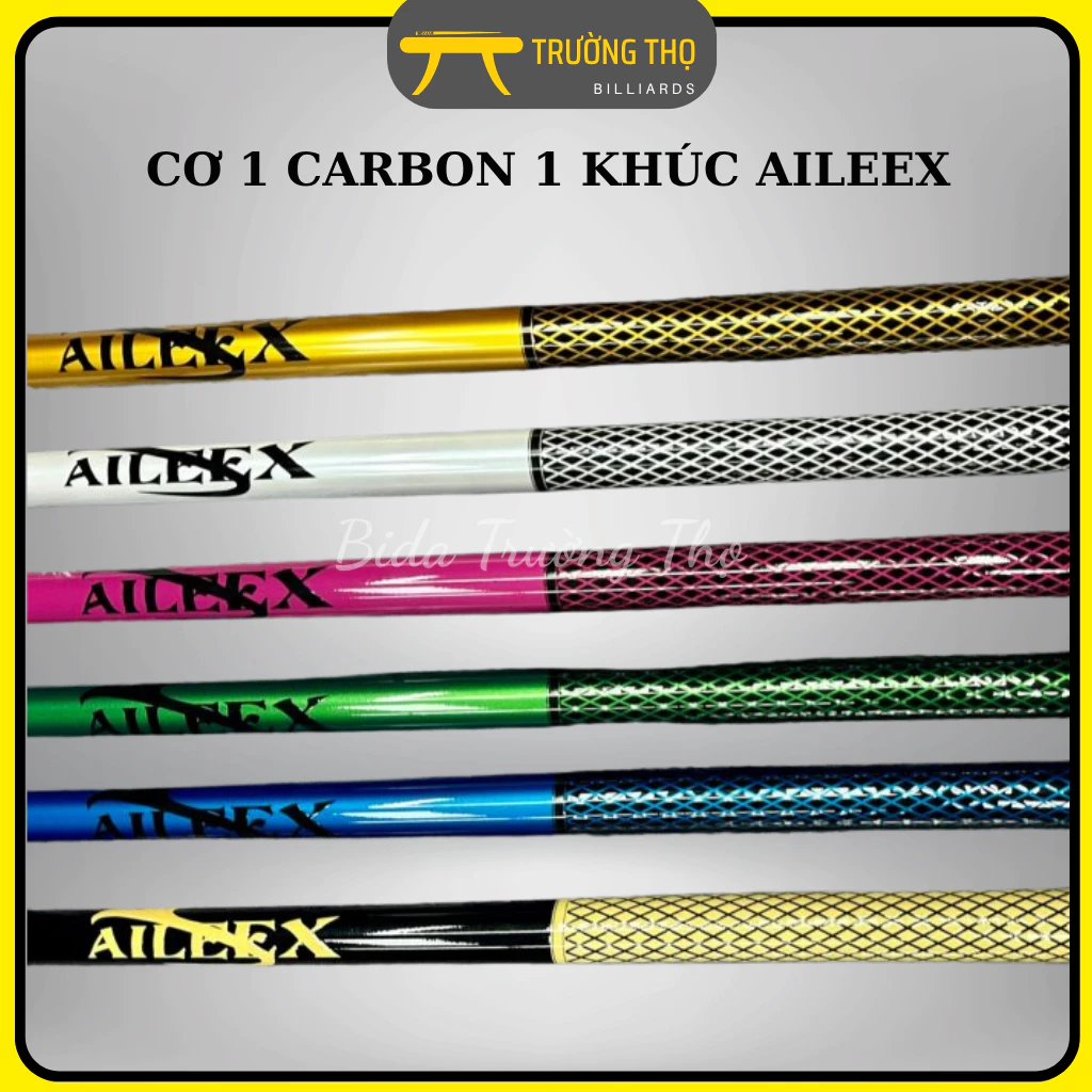 [Gậy Bi A Carbon] Cơ Bida lỗ Aileex full carbon 1 khúc tẩy nhiều lớp