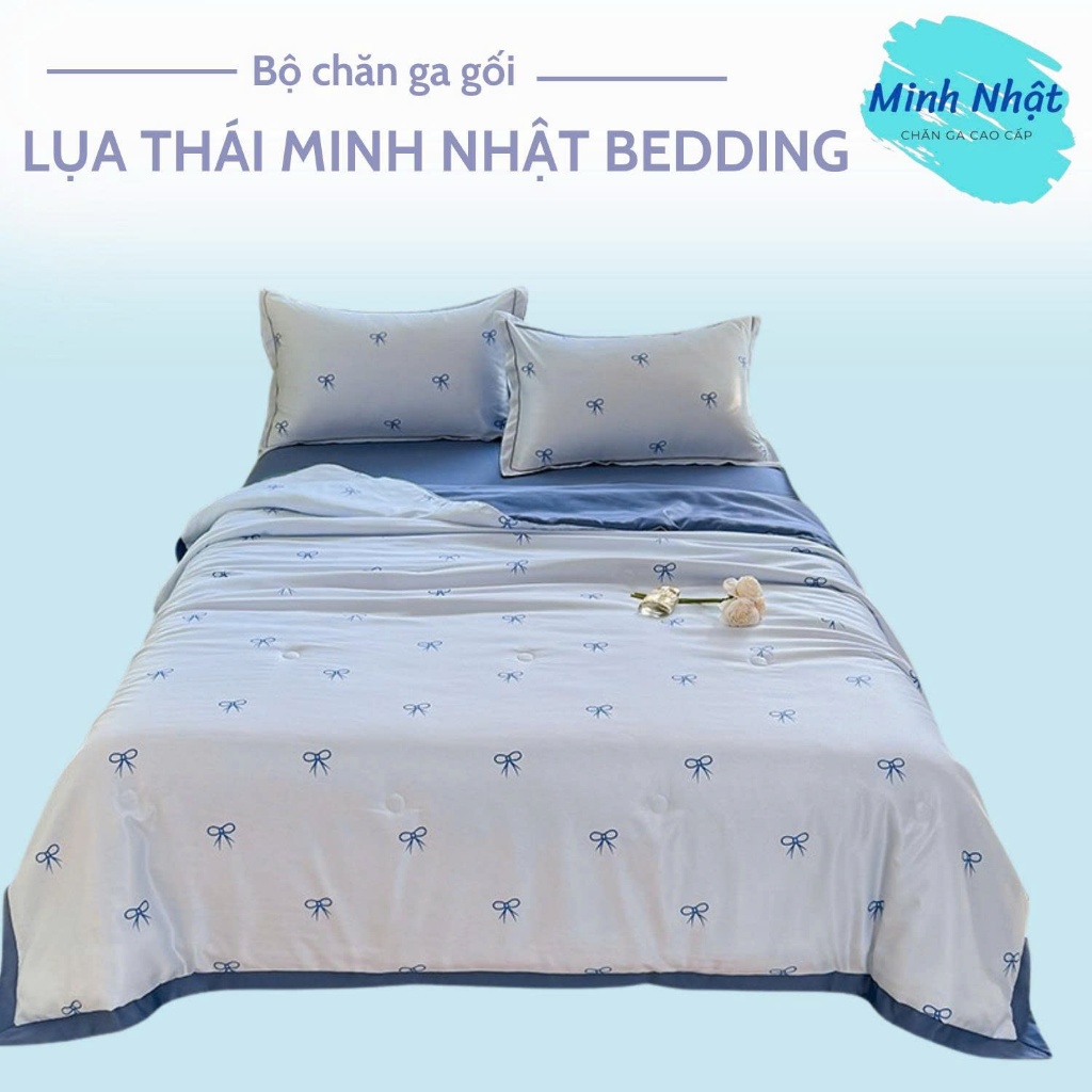 Bộ chăn ga gối lụa thái 4 món Minh Nhật - chăn hè chần bông, ga giường và 2 vỏ gối nằm