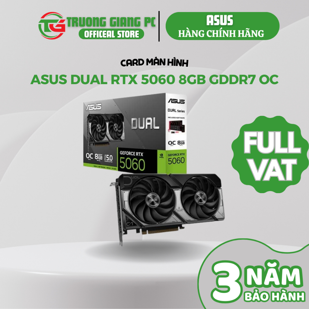 [SẢN PHẨM FULL VAT] VGA Card màn hình Asus GeForce RTX 5060 DUAL OC 8GB - BẢO HÀNH CHÍNH HÃNG 36 THÁNG | BigBuy360 - bigbuy360.vn