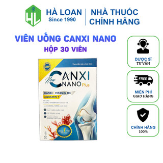 Viên uống Canxi Nano - Bổ sung calci, giảm nguy cơ loãng xương, còi xương (Hộp 30 viên)