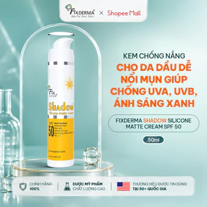 Kem Chống Nắng Bảo Vệ Da Khỏi Ánh Sáng Xanh FIXDERMA - Shadow Silicone Matte Cream SPF 50ml [Hùng Lợi]