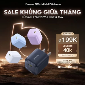 Củ Sạc Nhanh Baseus EnerFill FN22 20W & 30W & 45W GaN USB-C PD 3.0 – Nhỏ Hơn 30%, Sạc Nhanh Gấp 176% Vẫn Mát Lạnh