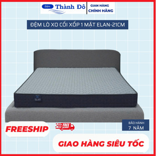 Đệm lò xo  Chính hãng Elan standart  vải gấm xốp 1 mặt 21cm  bảo hành 7 năm