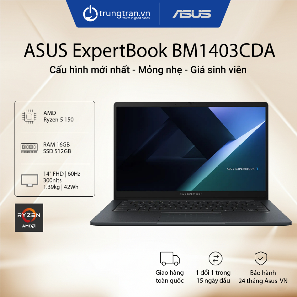 ASUS ExpertBook B1 BM1403CDA-S61611W | Ryzen 5 150 | RAM 16GB | SSD 512GB | 14.0" FHD | Trung Trần | BigBuy360 - bigbuy360.vn