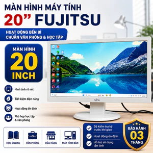 Màn Hình Máy Tính 20" Fujitsu - Hàng nội địa Nhật, IPS sáng đẹp. Bảo hành 3 tháng