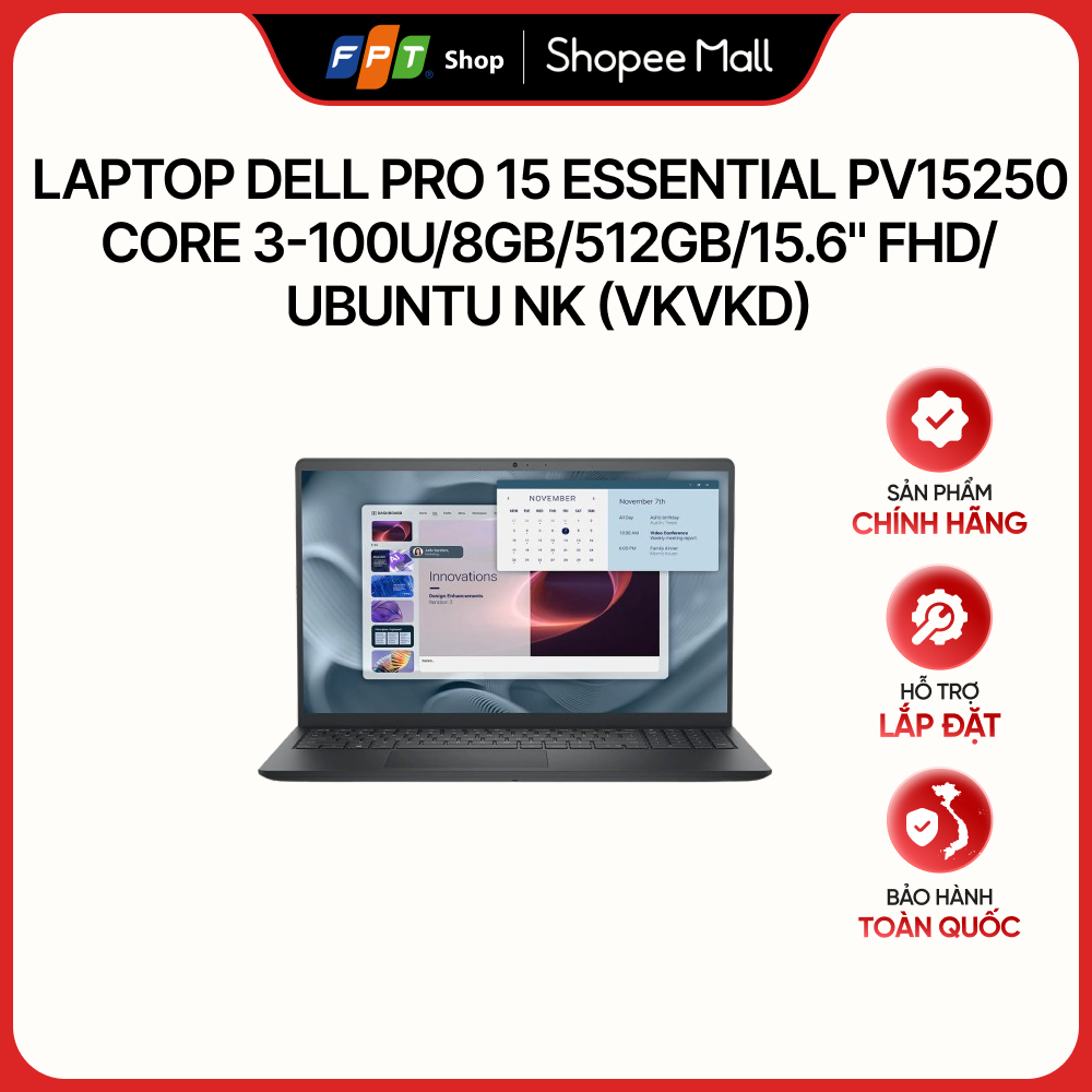 Laptop Dell Pro 15 Essential PV15250 Core 3-100U/8GB/512GB/15.6" FHD/Ubuntu NK (VKVKD)