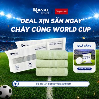 Bộ 3 Khăn Gội Royal Towel 35x80cm Sợi Cotton Mềm Mịn, Thấm Hút Tốt, Không Xổ Lông, Không Phai Màu