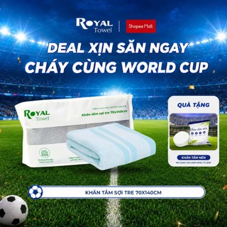 Khăn Tắm Royal Towel 70x140cm Sợi Tre Bamboo, Mềm Mịn, Thấm Hút Tốt, Không Xổ Lông, Không Phai Màu, An Toàn Cho Da