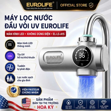 Bộ Lọc Nước Tại Vòi Eurolife EL-LS-A15 - 8 Cấp Lọc, Đèn UV Khử Khuẩn, Màn Hình LED, Tuabin Không Dùng Điện