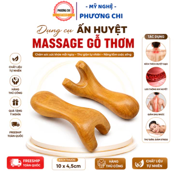 Dụng cụ ấn huyệt, cạo gió bằng gỗ thơm, dụng cụ massage choạc | Mỹ nghệ phương chi