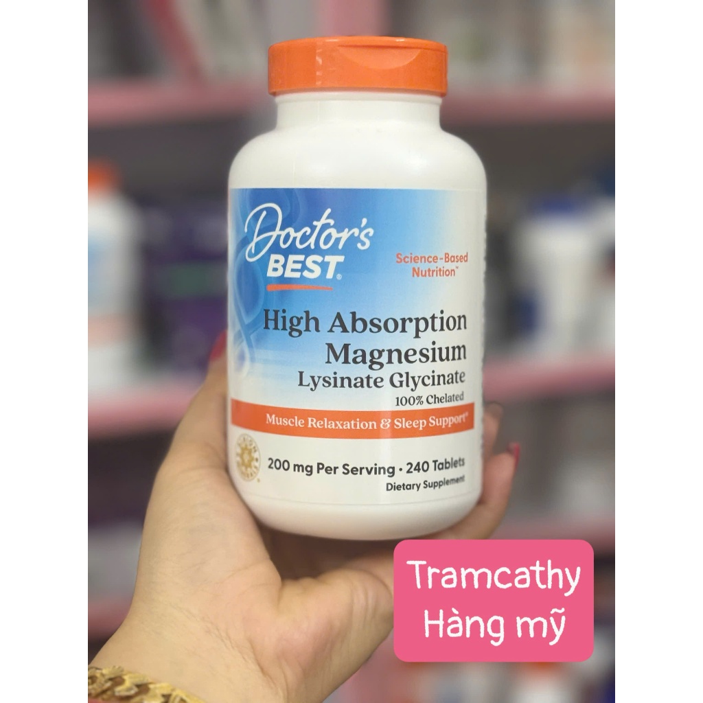 Tramcathy-Viên uống Doctor’s Best Magnesium 240 viên – Dạng Glycinate dễ hấp thu, hỗ trợ giấc ngủ, giảm căng thẳng | BigBuy360 - bigbuy360.vn