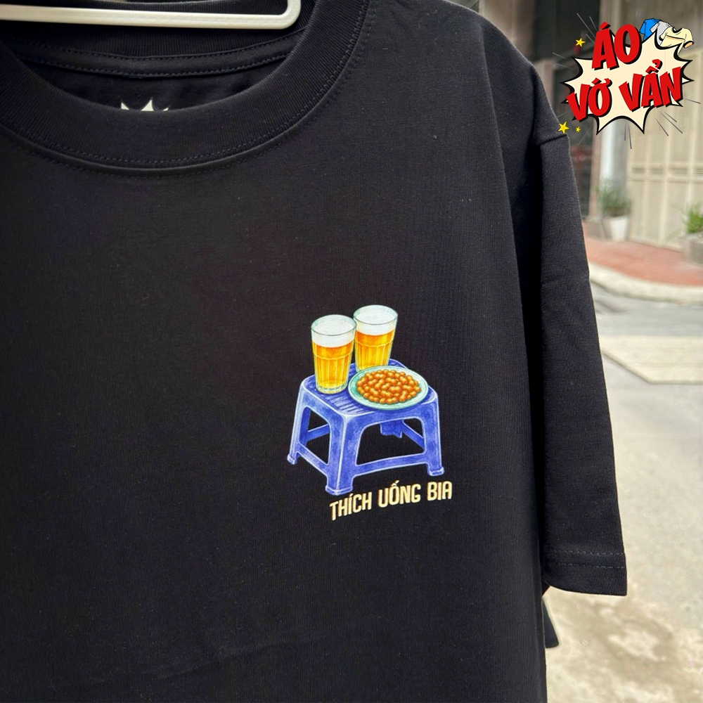 Áo Vớ Vẩn Thích Uống Bia - Áo Thun Oversize Hài Hước, Graphic Tee 100% cotton nam nữ mùa hè