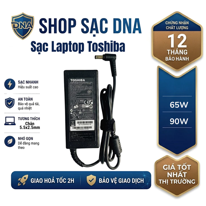 Sạc Laptop Toshiba 65W/90W Chân Kim To 5.5x2.5mm - Adapter Laptop 19V Chuẩn Zin Cao Cấp, Sạc Nhanh, Bảo Hành 12 Tháng