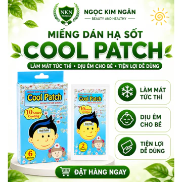 Miếng Dán Hạ Sốt Cool Patch – Làm Mát Dịu Êm, Tiện Lợi Khi Cần Hạ Nhiệt - Hộp 6 miếng