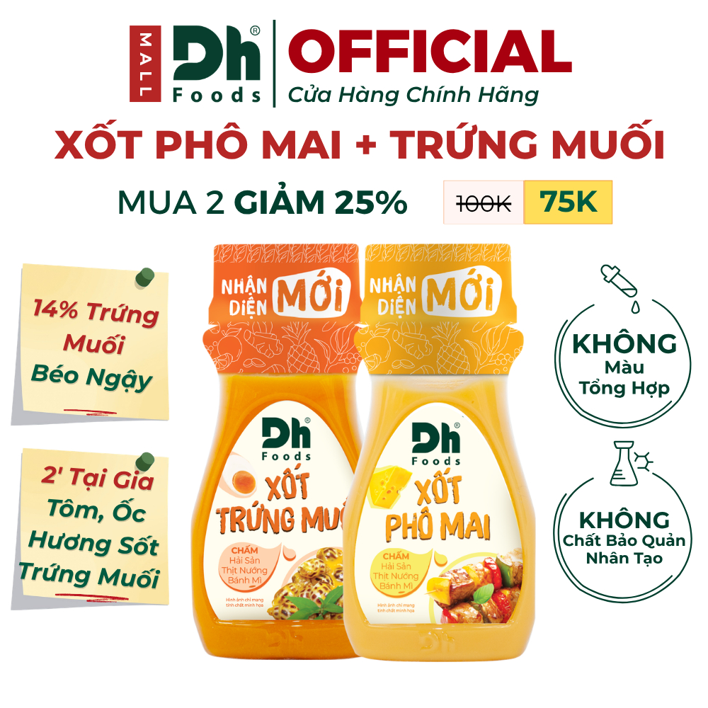 Combo 2 Xốt Phô Mai, Trứng Muối Dh Foods 100g – Sốt Phô Mai Trứng Muối Béo Ngậy, Sốt Chấm Thịt Nướng, Sốt Chấm Hải Sản
