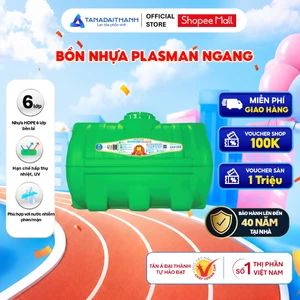 Bồn nước nhựa Tân Á Đại Thành Plasman Ngang 500N 1000N - Chính hãng, Bảo hành 20-40 năm